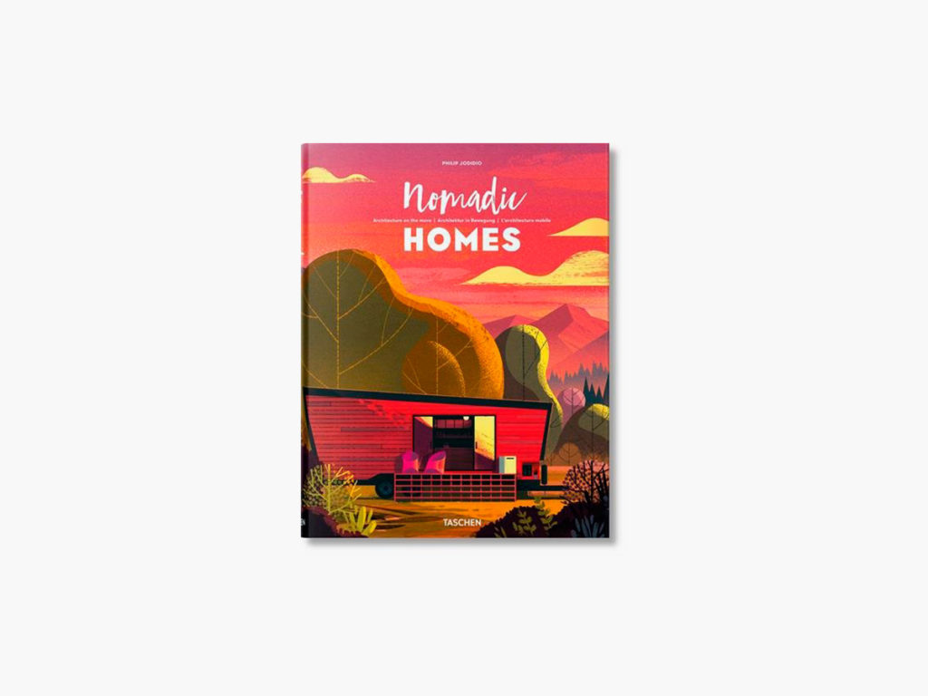 Nomadic Homes: Architecture On The Move
