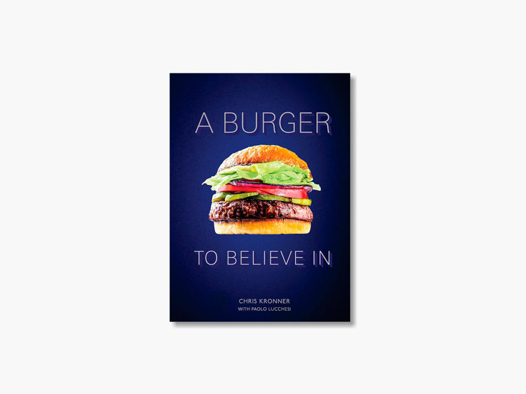 A Burger to Believe In