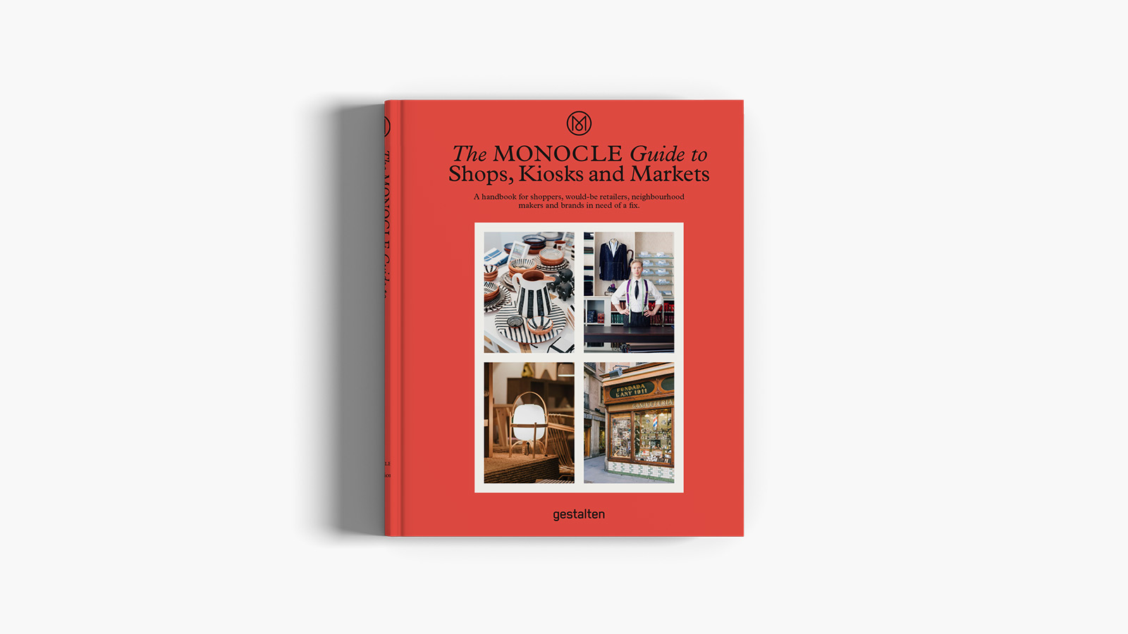 ‘The MONOCLE Guide to Shops, Kiosks and Markets’