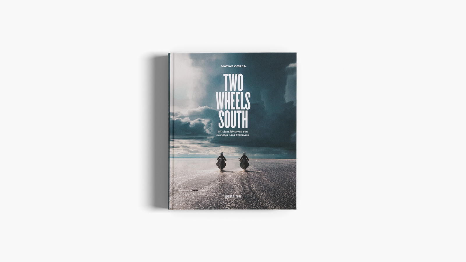 Two Wheels South by Gestalten